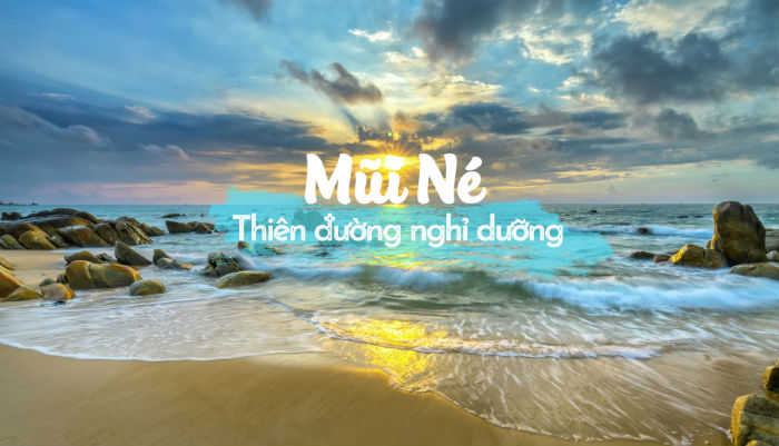 PHAN THIẾT - MŨI NÉ 